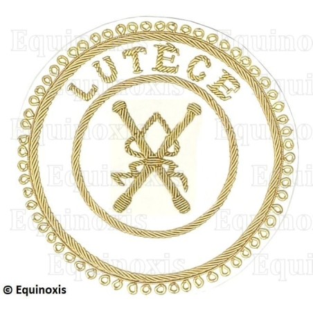 Badge / Macaron GLNF – Grande tenue provinciale – Grand Directeur des Cérémonies – Lutèce – Brodé main